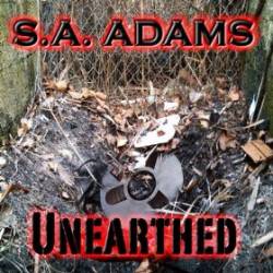 SA Adams : Unearthed